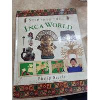 Step Into They Inca World Phillip Steele segunda mano  Perú 