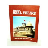250 Años De La Fortaleza Del Real Felipe 1747 - 1997 Emch, usado segunda mano  Perú 