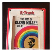 Cassette Cartucho 8 Track The Best Of Glenn Miller Ver Fotos segunda mano  Perú 