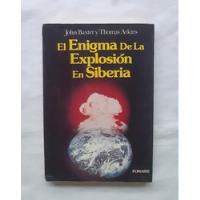 El Enigma De La Explosion En Siberia John Baxter Thomas Atki, usado segunda mano  Perú 