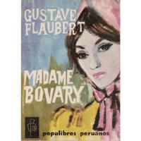 Gustave Flaubert - Madame Bovary (populibros Peruanos) segunda mano  Perú 