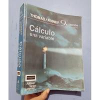 Libro Calculo De Una Variable Thomas Finney 9° Edición segunda mano  Perú 