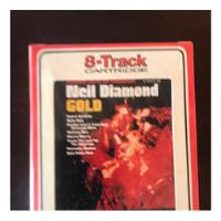 Cartucho Cassette 8 Track Tape Cinta Neil Diamond Gold Sella, usado segunda mano  Perú 
