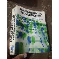 Libro Ingenieria De Transporte William Hay segunda mano  Perú 