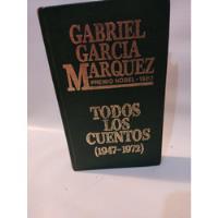 Todos Los Cuentos 1947-1972 García Márquez Circulo Lectores segunda mano  Perú 
