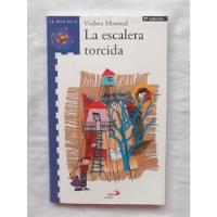 La Escalera Torcida Violeta Monreal Libro Original Oferta  segunda mano  Perú 