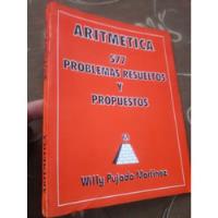 Libro Aritmética 577 Problemas Resueltos Y Propuestos Willy segunda mano  Perú 