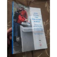 Libro Agua Potable Para Poblaciones Rurales Por Gravedad, usado segunda mano  Perú 