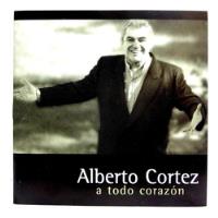 Alberto Cortez - A Todo Corazón (1996) México segunda mano  Perú 