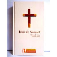 Giovanni Papini - Jesús De Nazaret - Historia De Cristo 2004 segunda mano  Perú 