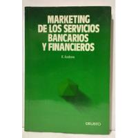 Usado, Marketing De Los Servicios Bancarios Y Financieros K. Andrew segunda mano  Perú 