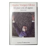 El Pez En El Agua - Mario Vargas Llosa, usado segunda mano  Perú 