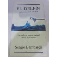 Usado, Libro  El Delfin De Sergio Bambaren segunda mano  Perú 
