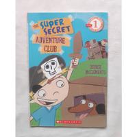 The Super Secret Adventure Club George Mcclements Original  segunda mano  Perú 