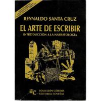 R. Santa Cruz - El Arte De Escribir Introducción Narrativa segunda mano  Perú 