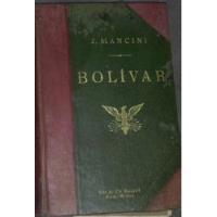 Bolivar Y La Emancipación De Las Colonias Españolas segunda mano  Perú 