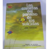 Libro Los Cometas Del Paraiso D Los Suicidas De Jose Hidalgo segunda mano  Perú 