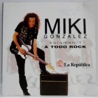 Miki Gonzalez: Volumen 1 A Todo Rock (1997) segunda mano  Perú 