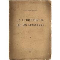 La Conferencia De San Francisco Víctor Andrés Belaúnde 1945 segunda mano  Perú 
