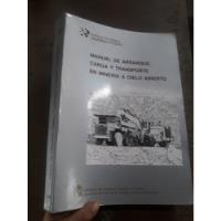 Libro Manual De Arranque,carga Y Transporte En Mineria  segunda mano  Perú 