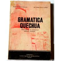 Gramática Quechua - Grajeda Y Vela Flores (1976) segunda mano  Perú 