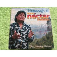 Eam Cd Homenaje Al Grupo Nectar Internacional Jhonny Orosco segunda mano  Perú 