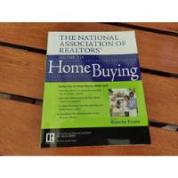 The National Association Of Realtors: Guide To Home Buying segunda mano  Perú 