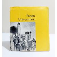 Historia Del Parque Universitario - Libro  segunda mano  Perú 