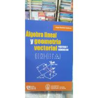 Libro Álgebra Lineal Y Geometria Vectorial (angel Ramírez) segunda mano  Perú 
