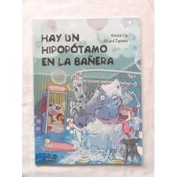 Hay Un Hipopotamo En La Bañera Amaia Cia Libro Original  segunda mano  Perú 