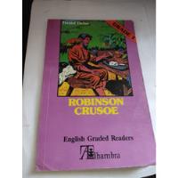 Robinson Crusoe Defoe English Graded Readers Alhambra segunda mano  Perú 