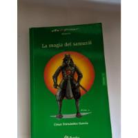 La Magia Del Samurai Altamar  Bruño Cesar Fernández Garcia segunda mano  Perú 