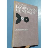 Libro Mir Rectificación De Metales Loskutov segunda mano  Perú 
