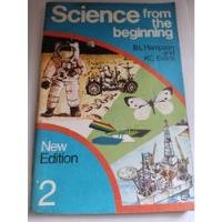 Usado, Science From.the Beginning Hampson & Evans Oliver&boyd segunda mano  Perú 