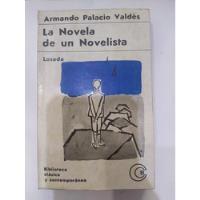 La Novela De Un Novelista. Losada segunda mano  Perú 