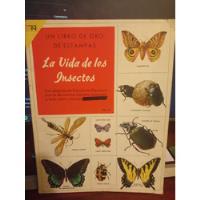 Usado, La Vida De Los Insectos: Un Libro De Oro De Estampas segunda mano  Perú 