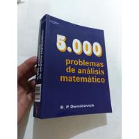 Libro 5000 Problemas De Analisis Matematico Demidovich segunda mano  Perú 
