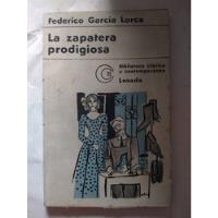 La Zapatera Prodigiosa- Federico García Lorca. Losada  segunda mano  Perú 