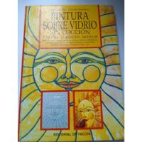 Libro De Pintura Sobre Vidrio Sin Cocción segunda mano  Perú 
