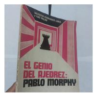 Libro De Ajedrez El Genio Del Ajedrez Pablo Morphy segunda mano  Perú 