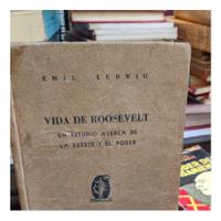 Vida De Roosevelt: Un Estudio Acerca De La Suerte Y El Poder segunda mano  Perú 