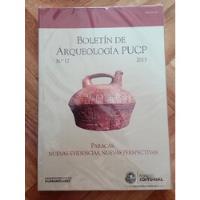 Boletin De Arqueologia Pucp.  N° 17.  -  2013. segunda mano  Perú 