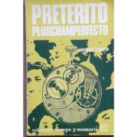Pretérito Pluscuamperfecto  Mercedes Irigoyen Literatura segunda mano  Perú 