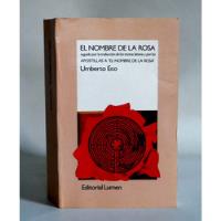 El Nombre De La Rosa Umberto Eco Traduccion Textos Latinos segunda mano  Perú 