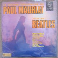 Lp Vinilo De Paul Mauriat Joue Les Beatles, Instrumental segunda mano  Pueblo Libre