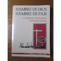 Hambre De Dios Hambre De Pan Diocesis De Chimbote, usado segunda mano  Perú 