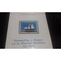 Estampillas Buques En La Historia Marítima Del Perú, usado segunda mano  Perú 