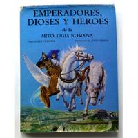 Emperadores Dioses Y Héroes De La Mitología Romana Anaya segunda mano  Perú 