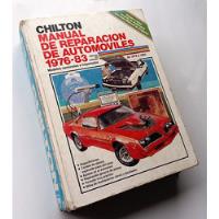 Libro Manual De Reparación De Automóviles 1976 1983 Chilton, usado segunda mano  Perú 