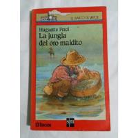 La Jungla Del Oro Maldito Huguette Perol Libro Original  segunda mano  Perú 